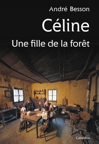 Céline une fille de la forêt