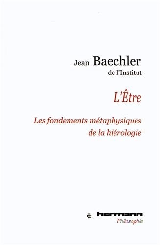 L'être: Les fondements métaphysiques de la hiérologie