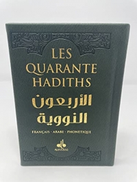 40 hadiths (les) (arabe-francais-phonetique) - Vert bouteille