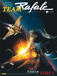 Team Rafale, Tome 9 : North Korea
