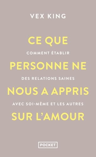 Ce que personne ne nous a appris sur l'amour