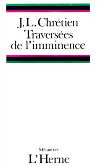 Traversées de l'imminence