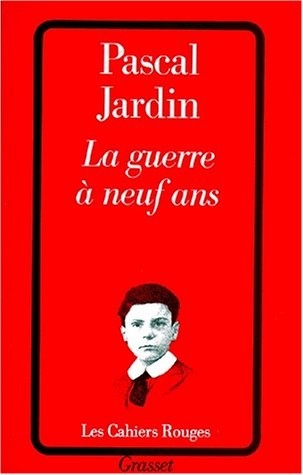 La Guerre à neuf ans