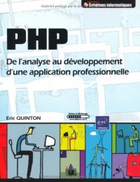 PHP - De l'analyse au développement d'une application professionnelle