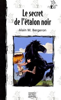 Le secret de l'étalon noir