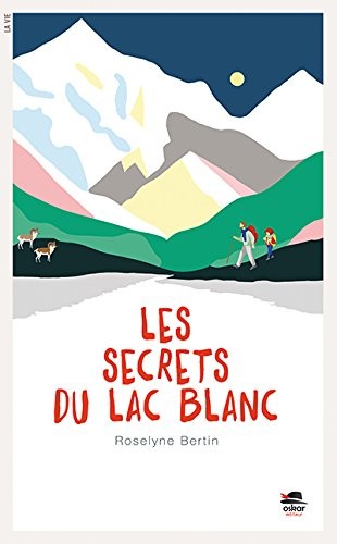 Les secrets du lac blanc