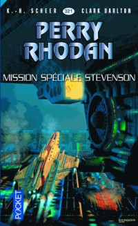 Perry Rhodan n°321 - Mission Spéciale Stevenson (2)