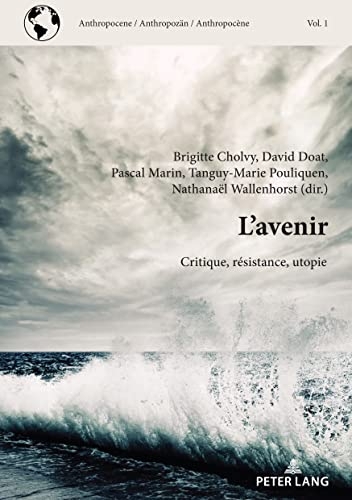 L'Avenir: Critique, Résistance, Utopie