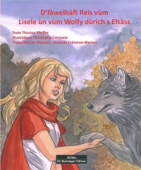 D'Fawelhaft Reis Vum Lisele un Wuim Wolfy Durich S Elsass