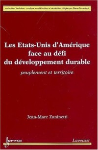 Les Etats-Unis d'Amérique face au défi du développement durable : Peuplement et territoire