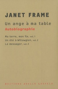 Un ange à ma table, I, II, III