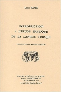 Introduction à l'étude pratique de la langue turque