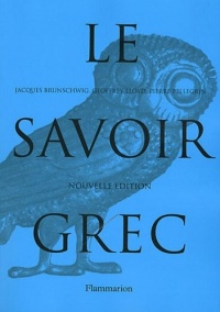 Le savoir grec : Dictionnaire critique