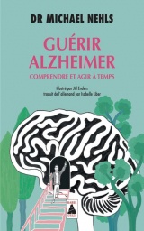 Guérir Alzheimer