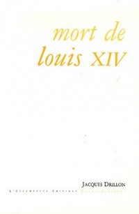 Mort de Louis XIV : Suivi d'autres transcriptions