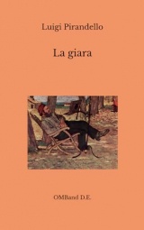 La giara: (Novella e commedia in edizione integrale)