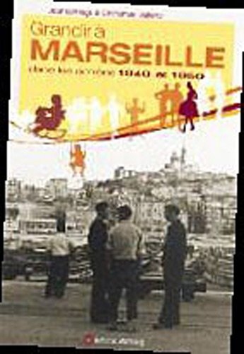 Grandir à Marseille dans les années 1940-1950