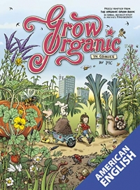 Grow Organic in Comics