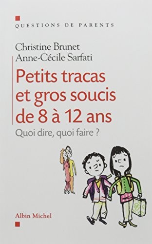 Petits Tracas et gros soucis de 8 à 12 ans (POD)