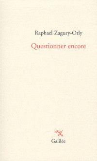 Questionner encore