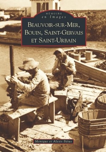 Beauvoir-sur-Mer - Tome I