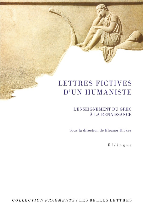 Lettres fictives d'un humaniste: L'enseignement du grec à la Renaissance