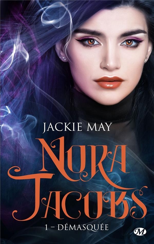 Nora Jacobs, T1 : Démasquée