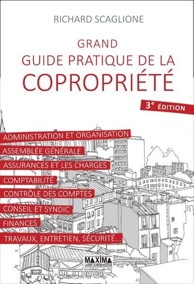 Grand guide pratique de la copropriété 3e édition