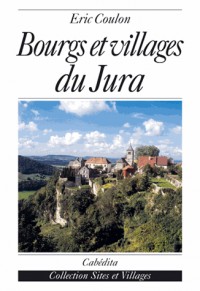 Bourgs et villages du Jura