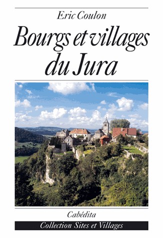 Bourgs et villages du Jura