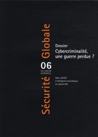 Dossier : Cybercriminalité, une guerre perdue? (n.06 hiver 2008-2009)
