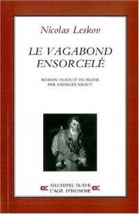 Le vagabond ensorcelé