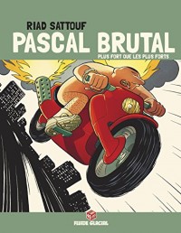 Pascal Brutal, Tome 3 (Edition 40 ans)