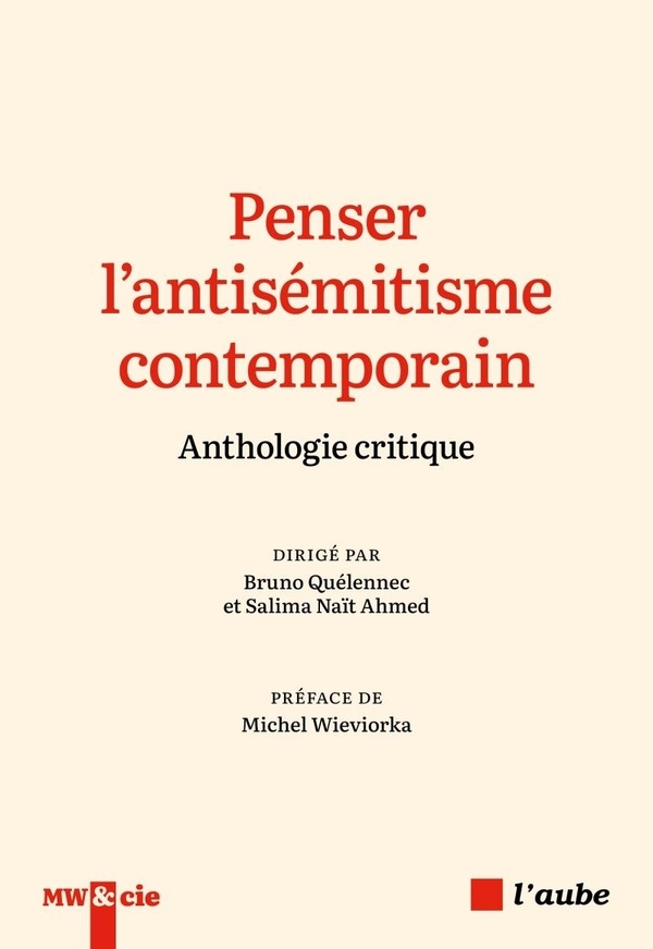 Penser l'antisémitisme contemporain - Anthologie critique