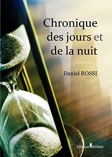 Chronique des jours et de la nuit