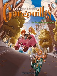Gargouilles Vol. 5: Le Double maléfique