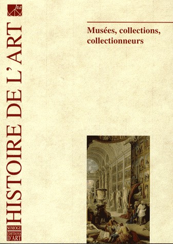 Histoire de l'Art N 62 Musees, Collections, Collectionneurs 2008