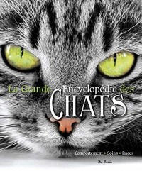 La grande encyclopédie des chats