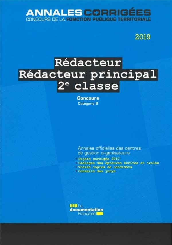 Rédacteur - Rédacteur principal 2e classe : Concours externe, interne et 3e concours catégorie B