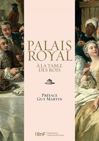 Palais royal : à la table des Rois