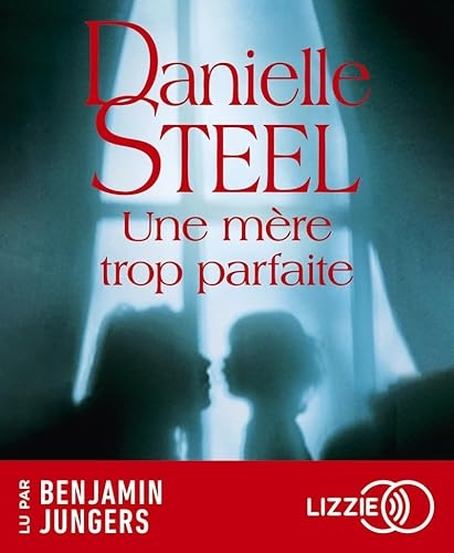 Une mère trop parfaite