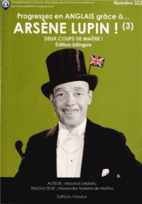 Arsène Lupin, Tome 3 : Progressez en anglais