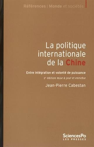 La politique internationale de la Chine : Entre intégration et volonté de puissance