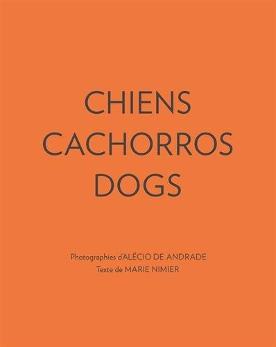 Chiens : Edition français-anglais-portugais