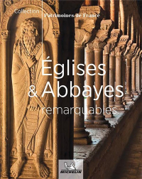 Églises et Abbayes Remarquables