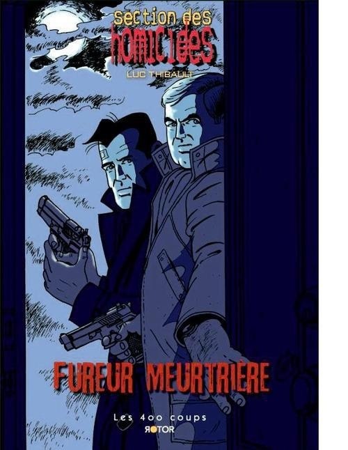 Section des homicides, Tome 1 : Fureur meurtrière