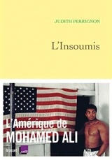 L'insoumis: L'Amérique de Mohamed Ali