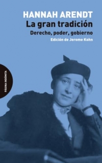 La gran tradición: Derecho, poder, gobierno