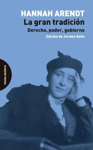 La gran tradición: Derecho, poder, gobierno