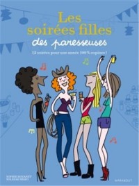 Les soirées filles des paresseuses